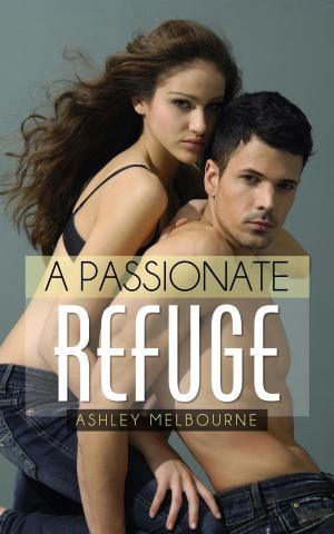 Cover of the book A Passionate Refuge by Rita Haynes, Sarah Sanderson