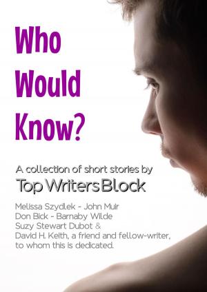 Cover of Who Would Know?