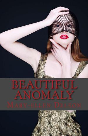 Cover of the book Beautiful Anomaly by Mary Ellen Cordell Donat, Mary Ellen Test Suey