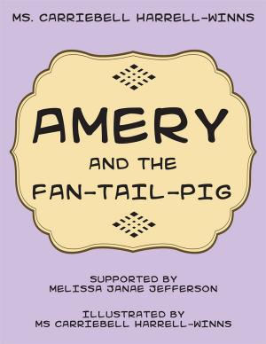 Cover of the book Amery and the Fan-Tail-Pig by Dawn R. King