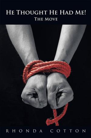 Cover of the book He Thought He Had Me by Mark D. Ransom