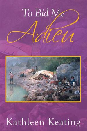 Cover of the book To Bid Me Adieu by Acene Fleurmons