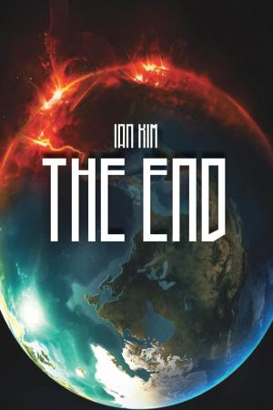 Cover of the book The End by Michael P. Dunn