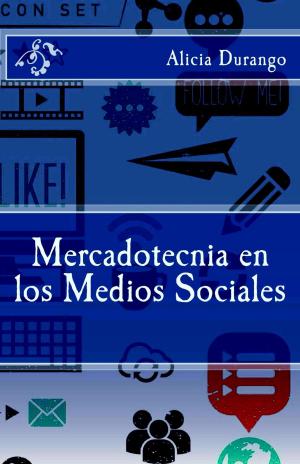 Book cover of Mercadotecnia en los Medios Sociales