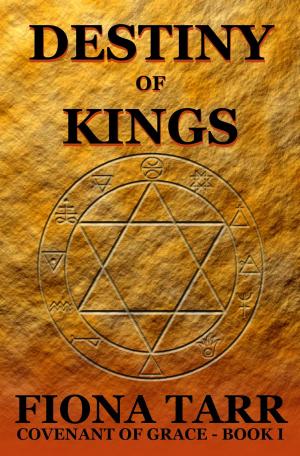 Cover of the book Destiny of Kings by Mark Davey