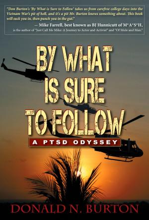 Cover of the book By What is Sure to Follow by Larry Rogers