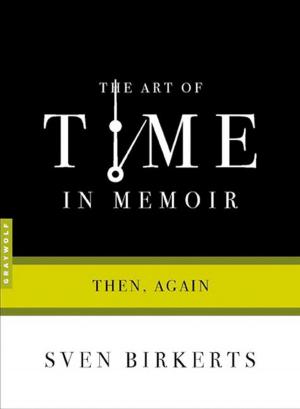 Cover of the book The Art of Time in Memoir by Percival Everett