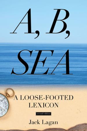 Cover of the book A, B, Sea by Bob Bitchin