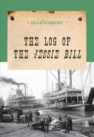 Cover of the book The Log of the Jessie Bill by Joanne Ness, Genell Subak-Sharpe