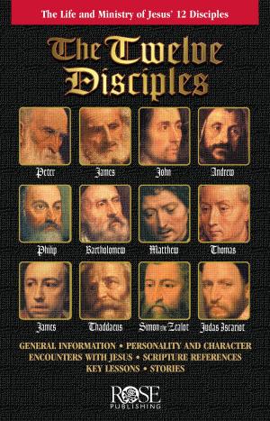 Cover of the book The Twelve Disciples by Rose Publishing