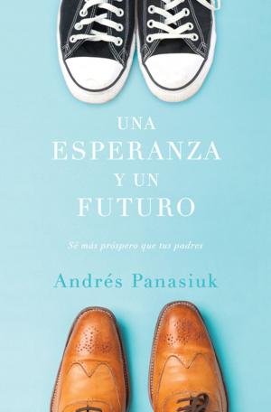 Cover of the book Una esperanza y un futuro by John C. Maxwell