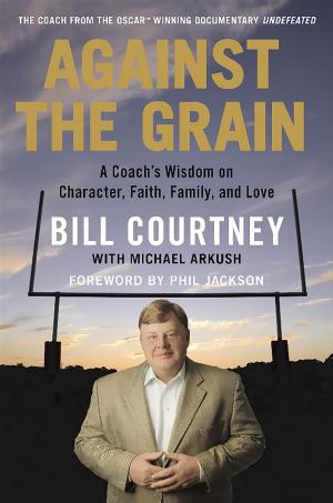 Cover of the book Against the Grain by Bruce Arians