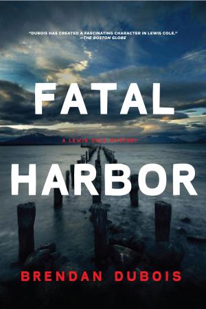 Cover of the book Fatal Harbor: A Lewis Cole Mystery (The Lewis Cole Series) by Lisa Hilton