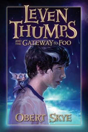 Book cover of Leven Thumps and the Gateway to Foo