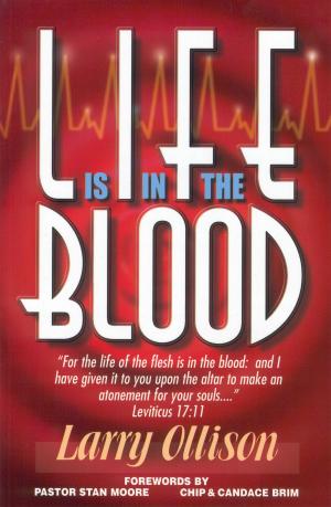 Cover of the book Life is in the Blood by Hayes, Norvel