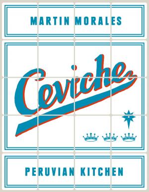 Cover of Ceviche: Peruvian Kitchen
