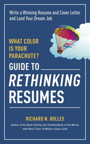 Book cover of What Color Is Your Parachute? Guide to Rethinking Resumes