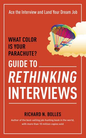 Book cover of What Color Is Your Parachute? Guide to Rethinking Interviews