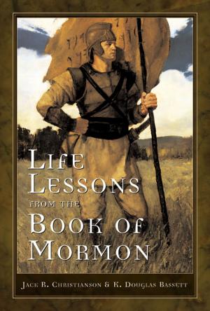 Cover of the book Life Lessons from the Book of Mormon by Hugh Nibley