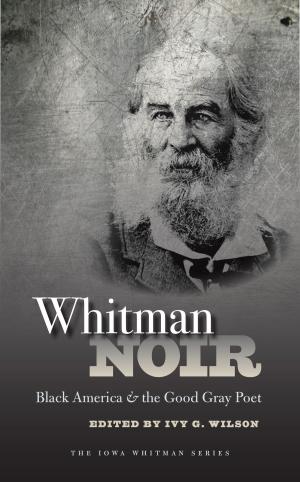 Cover of the book Whitman Noir by Barrett Watten