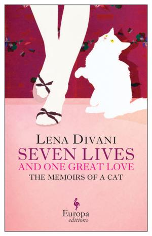 Cover of the book Seven Lives and One Great Love: Memoirs of a Cat by Christelle Dabos