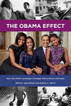 Cover of the book The Obama Effect by James E. Rosenbaum, Caitlin E. Ahearn, Janet E. Rosenbaum, Janet Rosenbaum