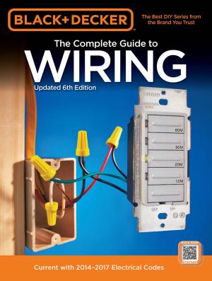 Book cover of Black & Decker Complete Guide to Wiring, 6th Edition