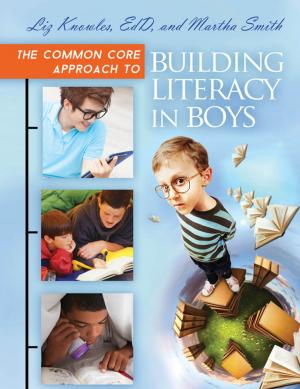 Book cover of The Common Core Approach to Building Literacy in Boys