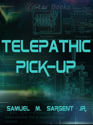 Cover of the book Telepathic Pick-up by A. Hyatt Verrill