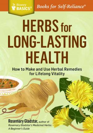 Cover of the book Herbs for Long-Lasting Health by Roanne Robbins, Sara Begg Townsend