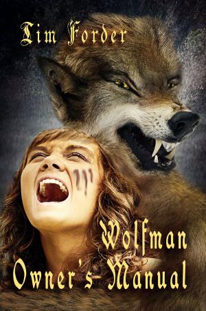 Cover of the book Wolfman Owner's Manual by Robert J. Duperre, David Dalglish, Daniel Pyle