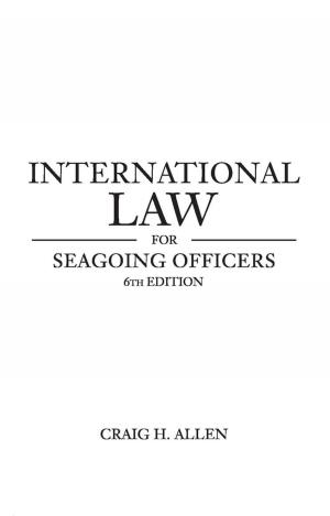 Cover of the book International Law for Seagoing Officers by William Lloyd Stearman