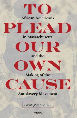 Cover of the book To Plead Our Own Cause by 