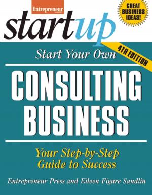Cover of the book Start Your Own Consulting Business by Scott Duffy