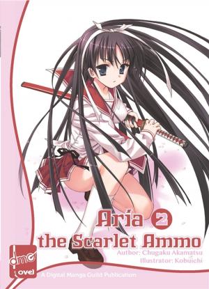 Cover of the book Aria the Scarlet Ammo Vol. 2 (novel) by Ponkotsu-Works