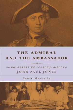Cover of the book The Admiral and the Ambassador by Luba Vikhanski, Luba Vikhanski