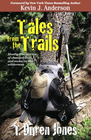 Cover of the book Tales from the Trails by Kevin J. Anderson, Doug Beason