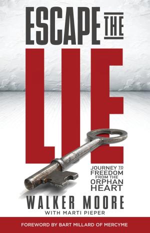 Cover of the book Escape the Lie by Rob Rienow, Amy Rienow