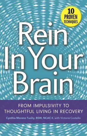 Cover of the book Rein In Your Brain by Allen Berger, Ph. D.
