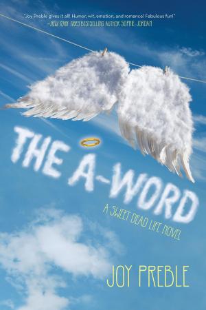 Cover of the book The A-Word: A Sweet Dead Life Novel by Mike McCormack