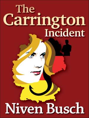 Cover of the book The Carrington Incident by James H Street