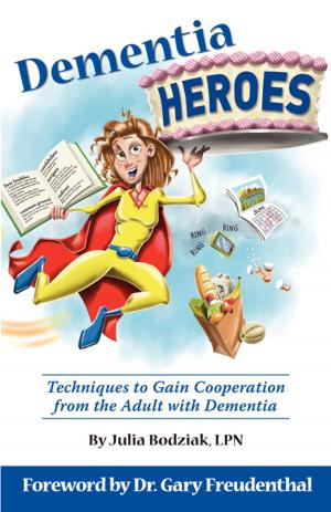 Cover of the book Dementia Heroes by James Kahn