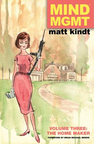 bigCover of the book MIND MGMT Volume 3: The Home Maker by 