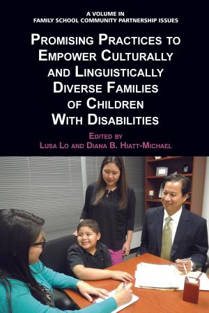 Cover of the book Promising Practices To Empower Culturally And Linguistically Diverse Families Of Children With Disabilities by Charles R. Green, Ruthanne KurthSchai