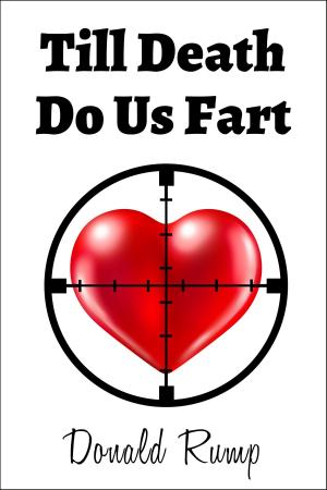 Cover of the book Till Death Do Us Fart by Candy J. Moon