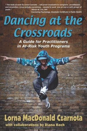 Cover of the book Dancing at the Crossroads by Jane Stenson, Sherry Norfolk