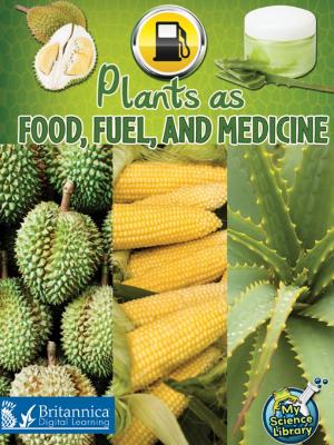 Cover of the book Plants as Food, Fuel, and Medicine by J. Jean Robertson