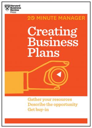 Cover of the book Creating Business Plans (HBR 20-Minute Manager Series) by Linda A. Hill