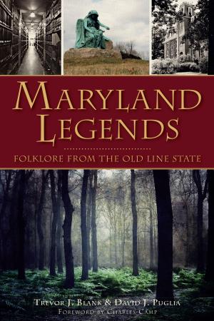 Cover of the book Maryland Legends by Bea Lichtenstein