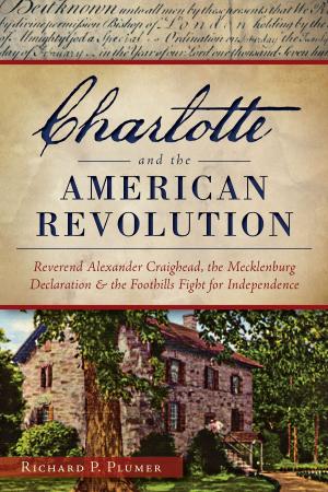 bigCover of the book Charlotte and the American Revolution by 
